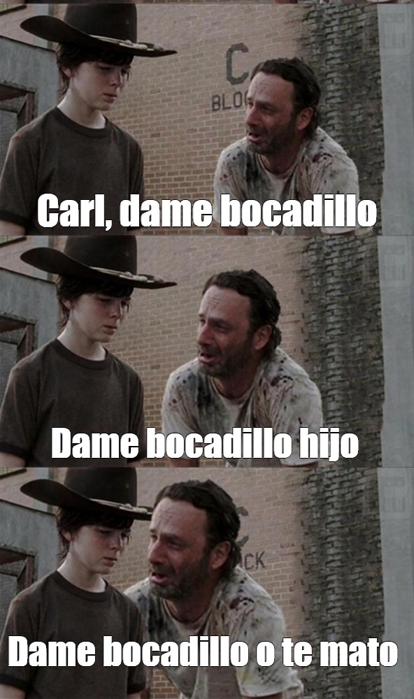 Meme Carl Dame Bocadillo Dame Bocadillo Hijo Dame Bocadillo O Te