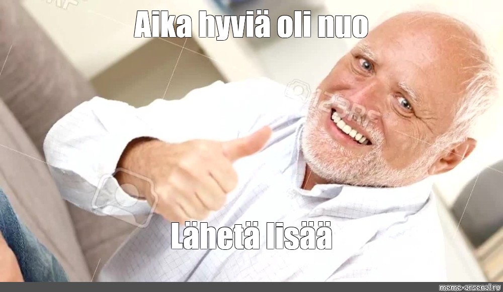 Meme Aika hyviä oli nuo Lähetä lisää All Templates Meme arsenal