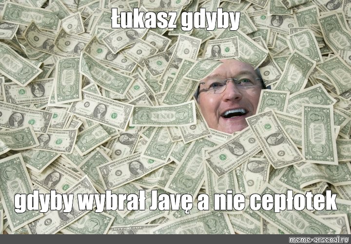 Meme Łukasz gdyby gdyby wybrał Javę a nie cepłotek All Templates