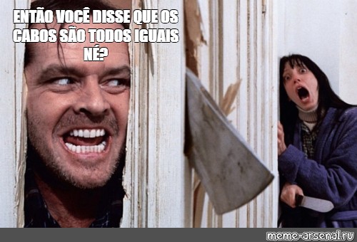 Сomics meme ENTÃO VOCÊ DISSE QUE OS CABOS SÃO TODOS IGUAIS NÉ