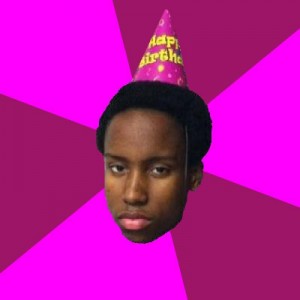 Создать мем: my nigga, happy birthday, dank meme