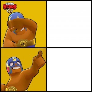 Create meme: memes, the picture El Primo, Brawl Stars