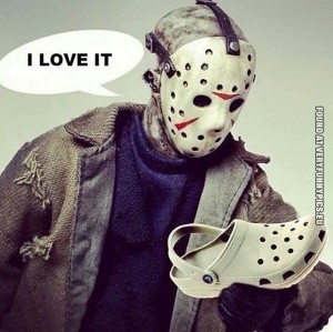 Create meme: crocs Jason, Jason Voorhees, Friday the 13th crocs