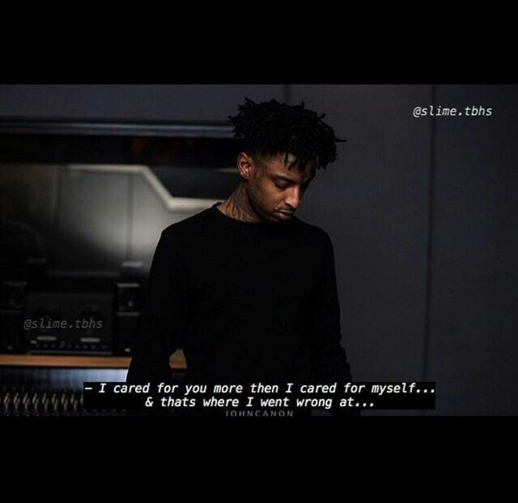 Create meme: quotes from songs, quotes are new, 21 savage 