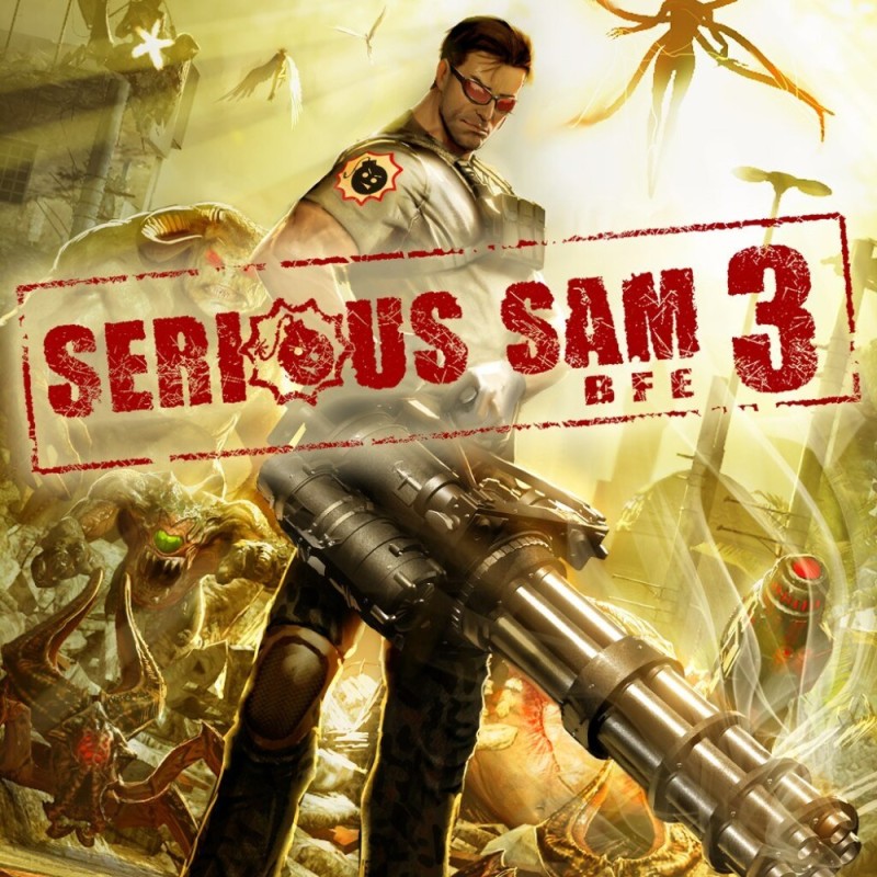 Создать мем: serious sam ii, serious sam 3 bfe постер, serious sam 3: bfe