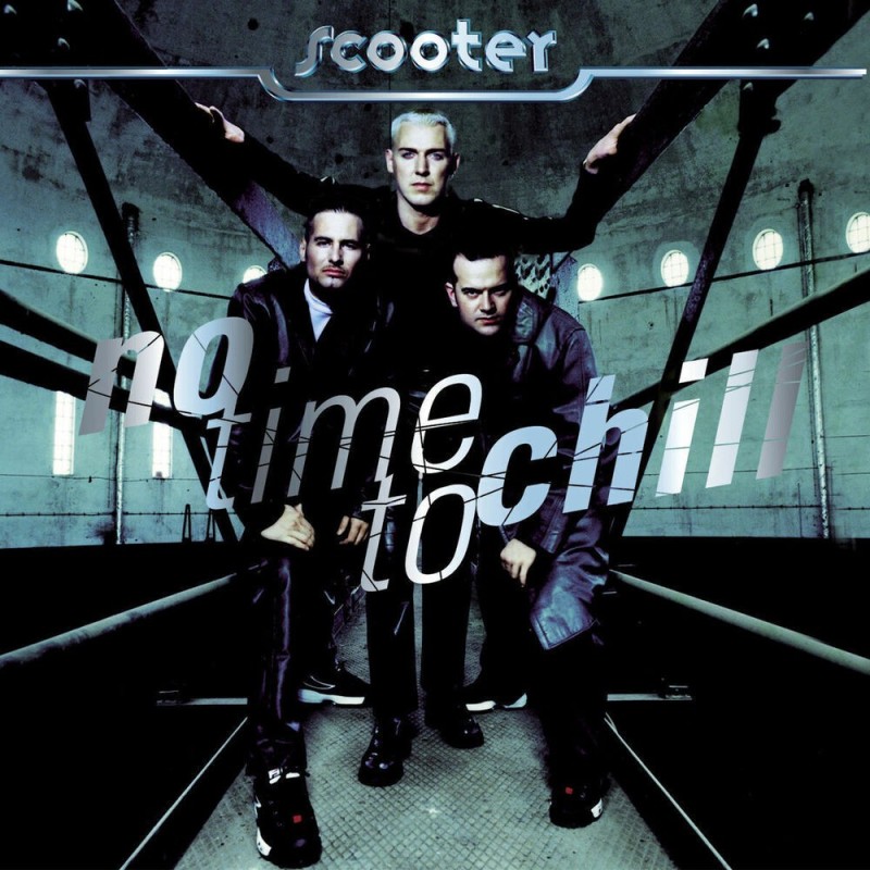 Создать мем: scooter - no time to chill (1998) кассета, scooter cd no time to chill, scooter no time to chill альбом