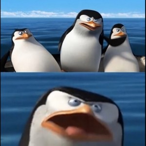 Создать мем: know your meme, а разве это не делает тебя пингвины мадагаскар мем, when you come