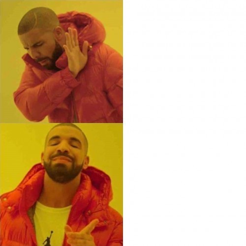 Create meme: Drake meme original, Drake meme template, meme with a black man in the orange jacket