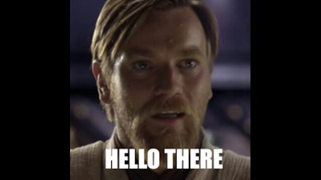 obi wan kenobi hello there