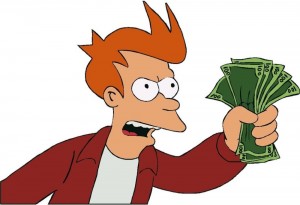 Create meme: futurama shut up and take my money, fry futurama, fry money