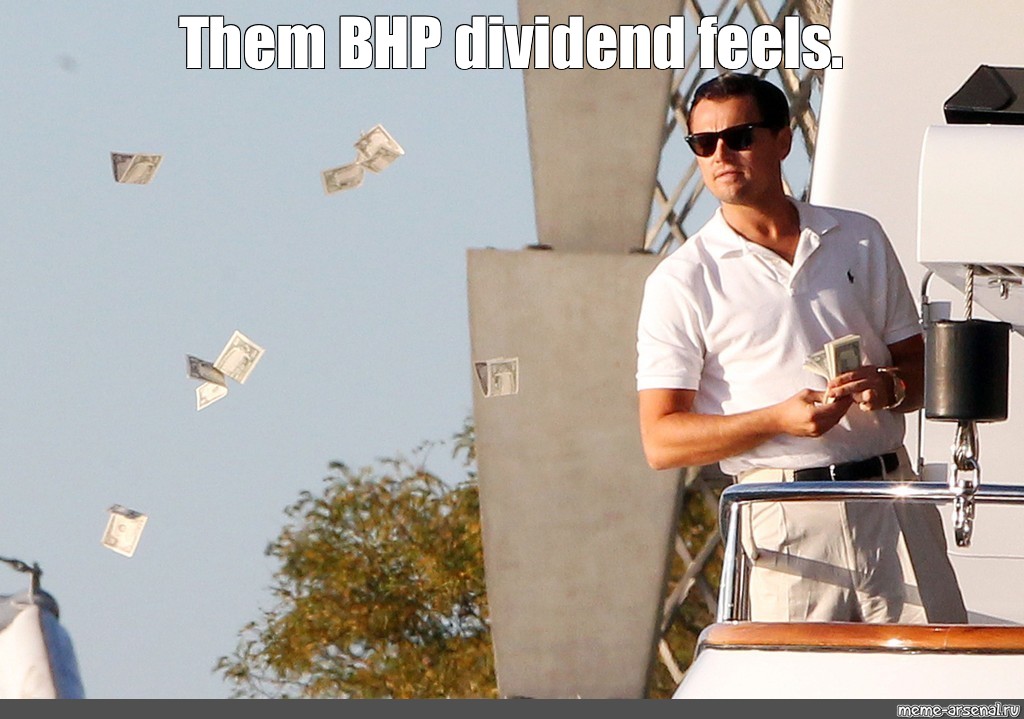 Meme Them Bhp Dividend Feels All Templates Meme