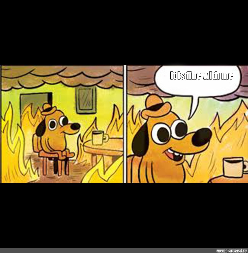 This is fine картинка