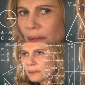 Create meme: confused by math lady, a woman with a meme formulas, face