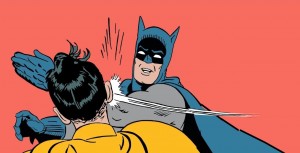 Create meme: slap, Robin, Batman