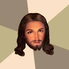 Create meme: Jesus Christ meme, pictures of Jesus meme, jesus