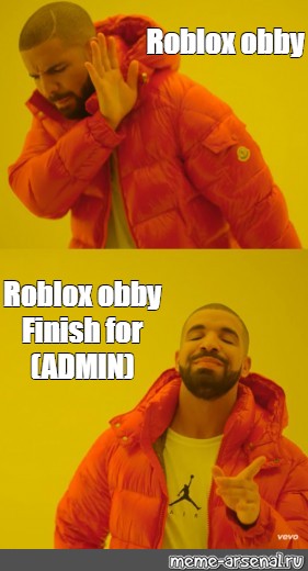 Somics Meme Roblox Obby Roblox Obby Finish For Admin Comics Meme Arsenal Com - obby pic roblox