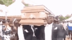 Create meme: dancing with the coffin, Negros flexed with the coffin, niggers dancing with the coffin