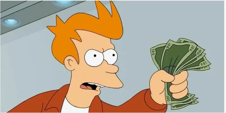 Create meme: philip J. Fry futurama, take my money futurama, Fry take my money