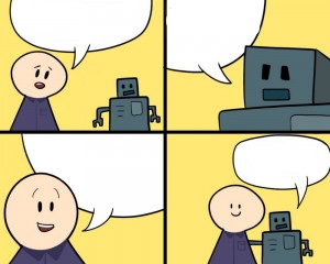 Create meme: can you help me, me, robot assistant