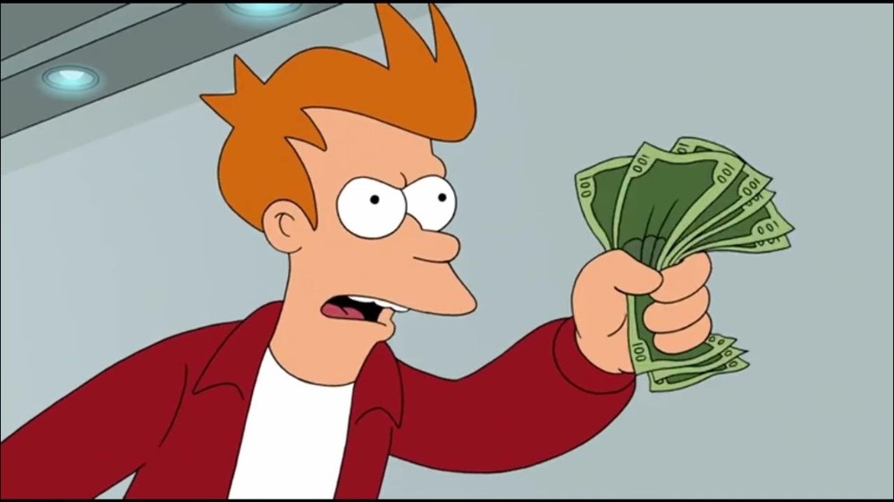 Create meme: fry futurama money, fry money, Take my money fry