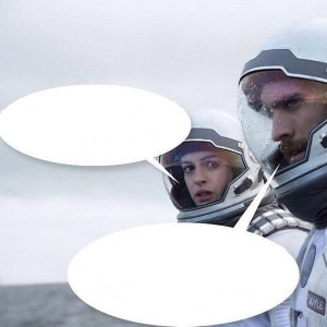 Create meme: interstellar, meme interstellar