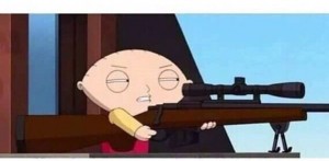 Create meme: Stewie with a rifle, Stewie with a gun, Stewie Griffin with a gun on your avatar