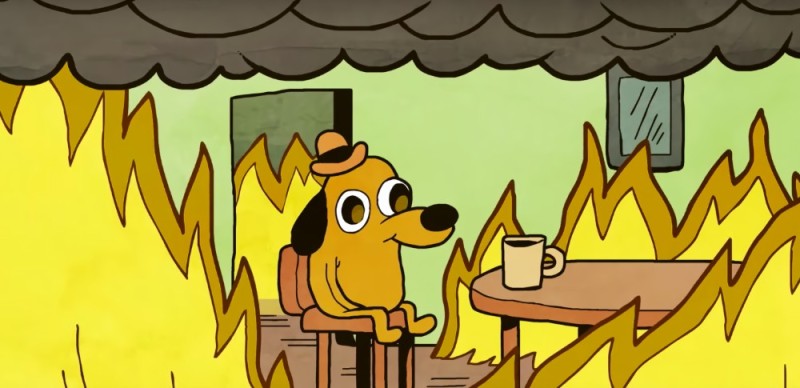 Create meme: dog in the burning house, a dog in a burning house, meme dog in a burning house