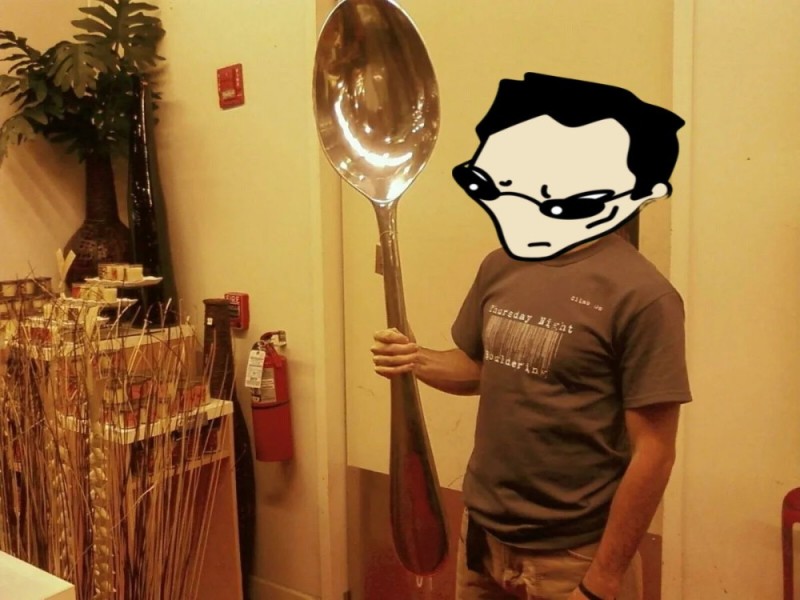 Create meme: spoon meme, giant spoon, spoon