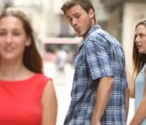 Создать мем: distracted boyfriend мем sex, distracted boyfriend мем, distracted boyfriend