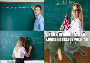 Create meme: English teacher, English teacher, English teacher