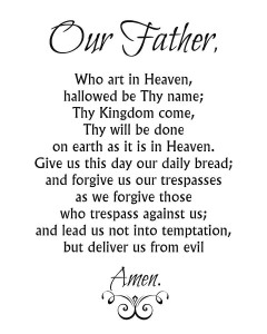 Create meme: quotes, our father who art in heaven hallowed be, Text