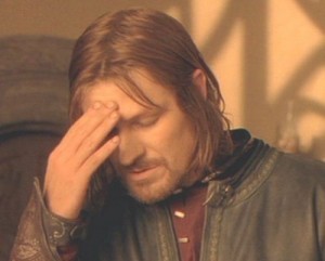 Create meme: boromir, facepalm Boromir, Boromir facepalm