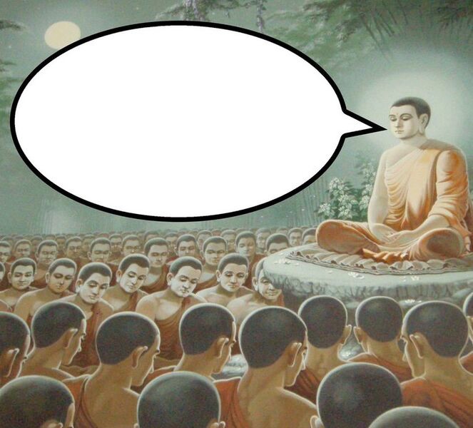 Create meme: Buddha memes, Buddha meme, Look for yourself meme Buddha