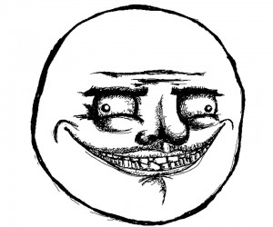 Create meme: memes trollface, the me gusta meme, megusta meme