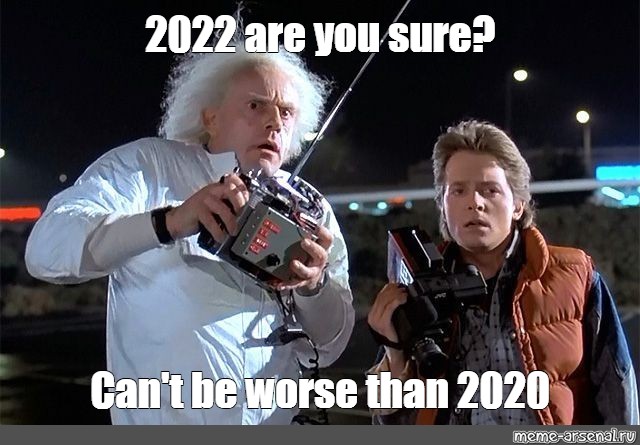 Назад 2022. Назад в будущее мемы 2022. 2020 2022 Мем. Мемы из фильмов 2022. Назад в будущее Мем шаблон.