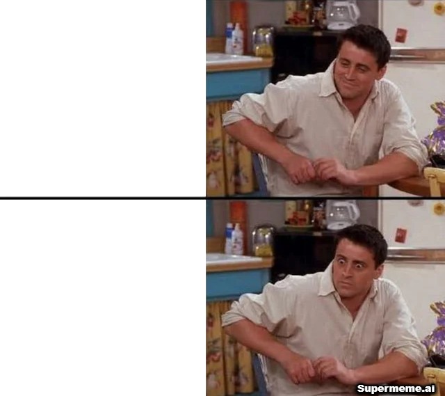 Create meme: a meme with Joey from friends, screenshot , Joey tribbiani