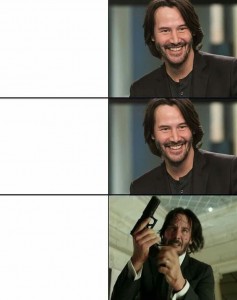 Create meme: actor Keanu Reeves, John wick with a gun meme, keanu reeves john wick