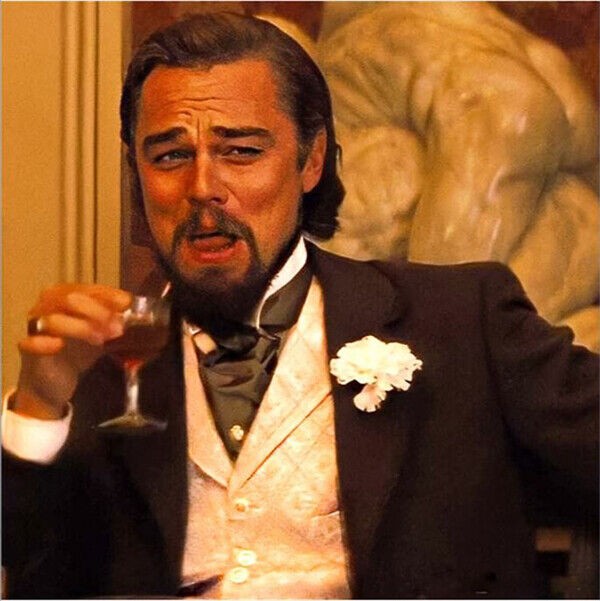 Create meme: Leonardo dicaprio django unchained meme with a glass, leonardo dicaprio django meme, meme of Leonardo DiCaprio 