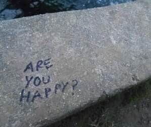 Create meme: inscriptions on the walls, graffiti happiness, i love you anyway