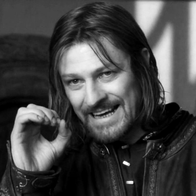 Create meme: meme Lord of the rings Boromir, Boromir Lord of the rings, Sean bean boromir can't