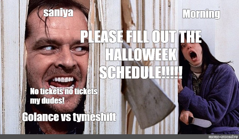 Сomics Meme Saniya Morning Please Fill Out The Halloweek Schedule