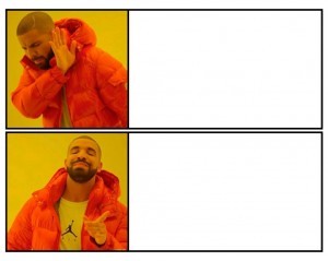 Create meme: drake meme template, memes with Drake pattern, template meme with Drake