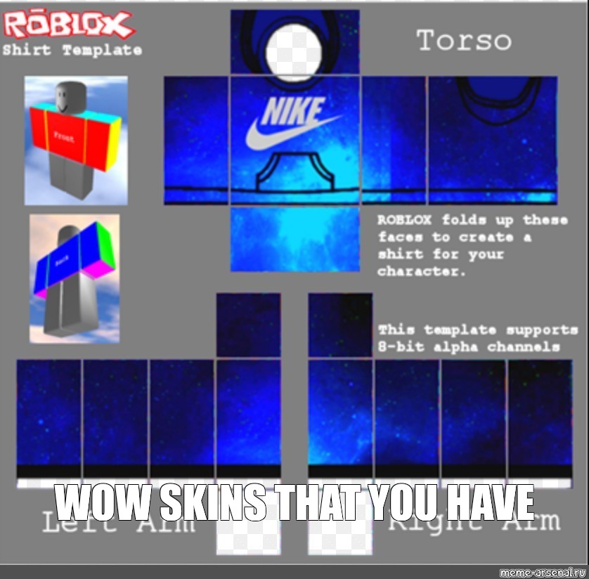 Meme Wow Skins That You Have All Templates Meme Arsenal Com - roblox wow shirt