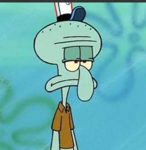 Create meme: squidward to uporoty, squidward screenshots hot, funny squidward