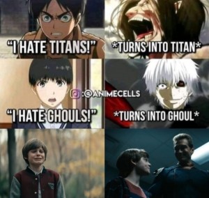 Create meme: memes Tokyo ghoul, Tokyo ghoul, attack of the titans