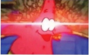 Create meme: blurred image, glowing eyes meme, the red glowing eyes of the Patrick meme