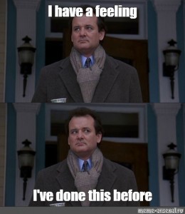 bill murray groundhog day meme