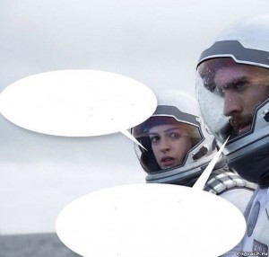 Create meme: meme interstellar, people, interstellar