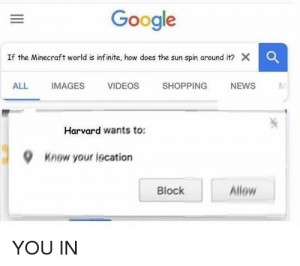 Create meme: inite, harvard want to know your location, Google girl