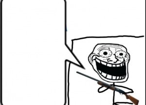 Create meme: trollface with a gun, the trollface memes, trollface meme